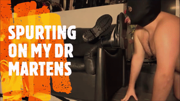 MISTRESS GAIA - SPURTING ON MY DR MARTENS - HD