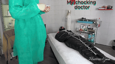 MISTRESS GAIA - MY CHOCKING DOCTOR - HD
