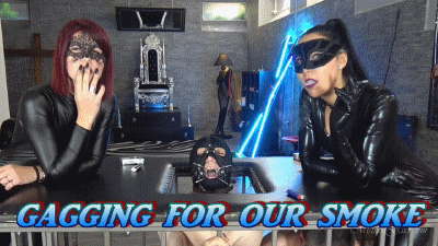 MISTRESS GAIA - GAGGING FOR OUR SMOKE - HD